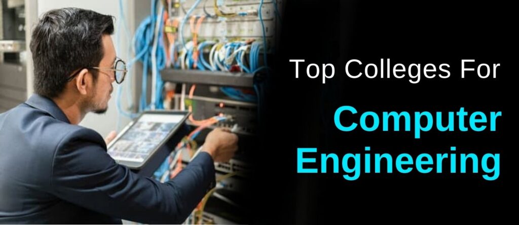 Top Colleges Computer Engineering